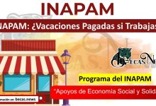 ▷ INAPAM: ¿Vacaciones Pagadas si Trabajas? » 2025 BECAS.NEWS 🥇 INAPAM: ¿Vacaciones Pagadas si Trabajas?