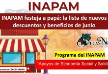 INAPAM festeja a papá: la lista de nuevos descuentos y beneficios de junio