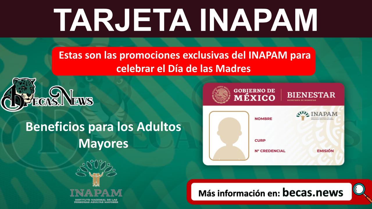 ▷ Estas son las promociones exclusivas del INAPAM para celebrar el Día de las Madres » 2025 BECAS.NEWS 🥇 Estas son las promociones exclusivas del INAPAM para celebrar el Día de las Madres
