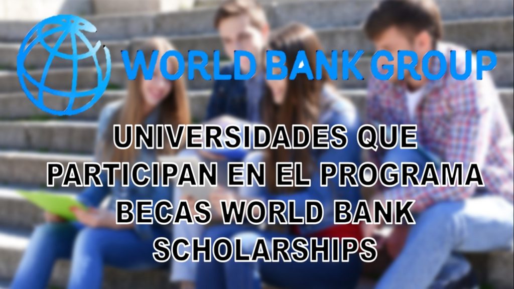 Programa de Becas World Bank Scholarships Program