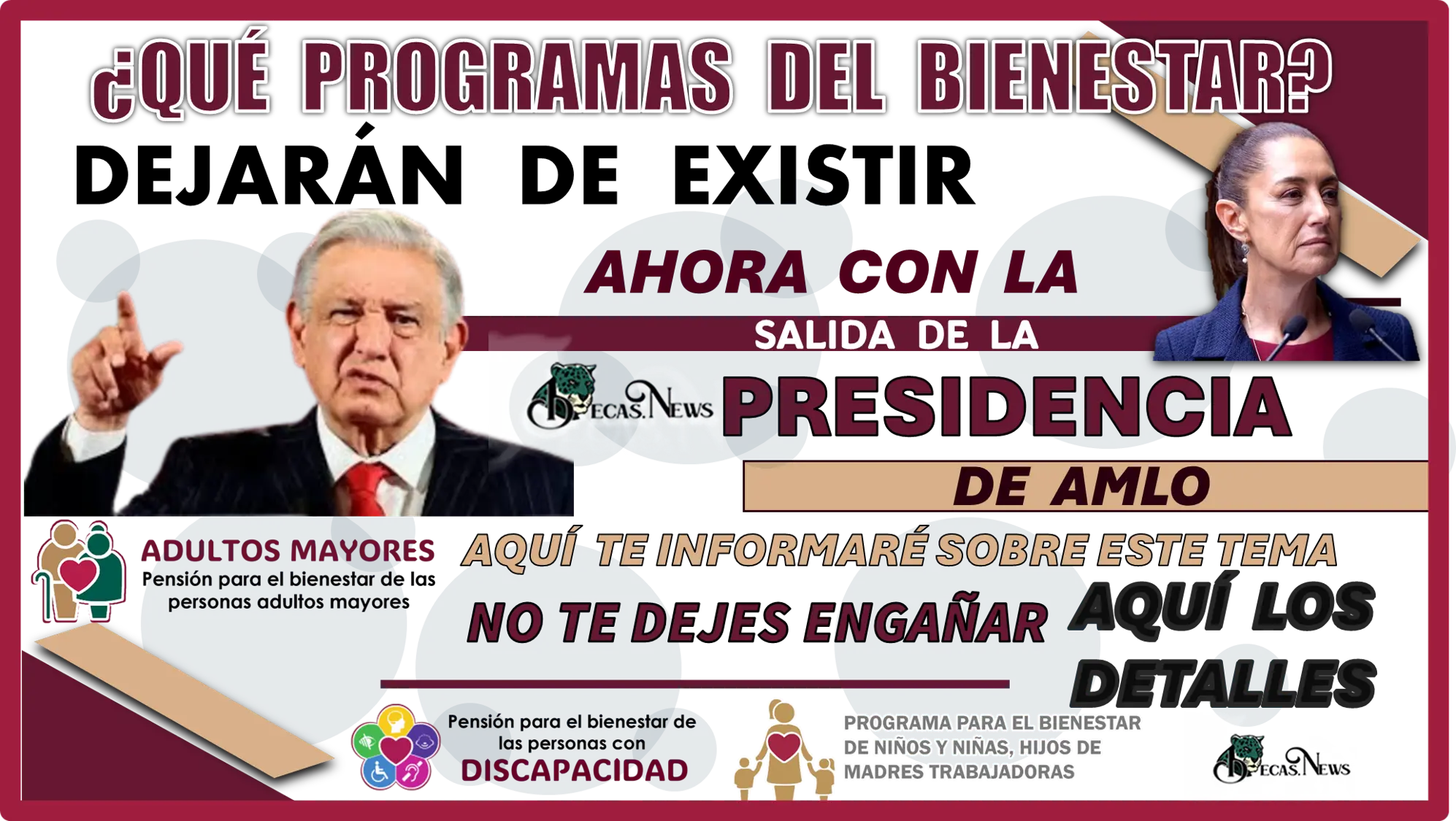 ¿QUÉ PROGRAMAS DEL BIENESTAR DEJARÁN DE EXISTIR AHORA CON LA SALIDA DELA PRESIDENCIA DE AMLO?