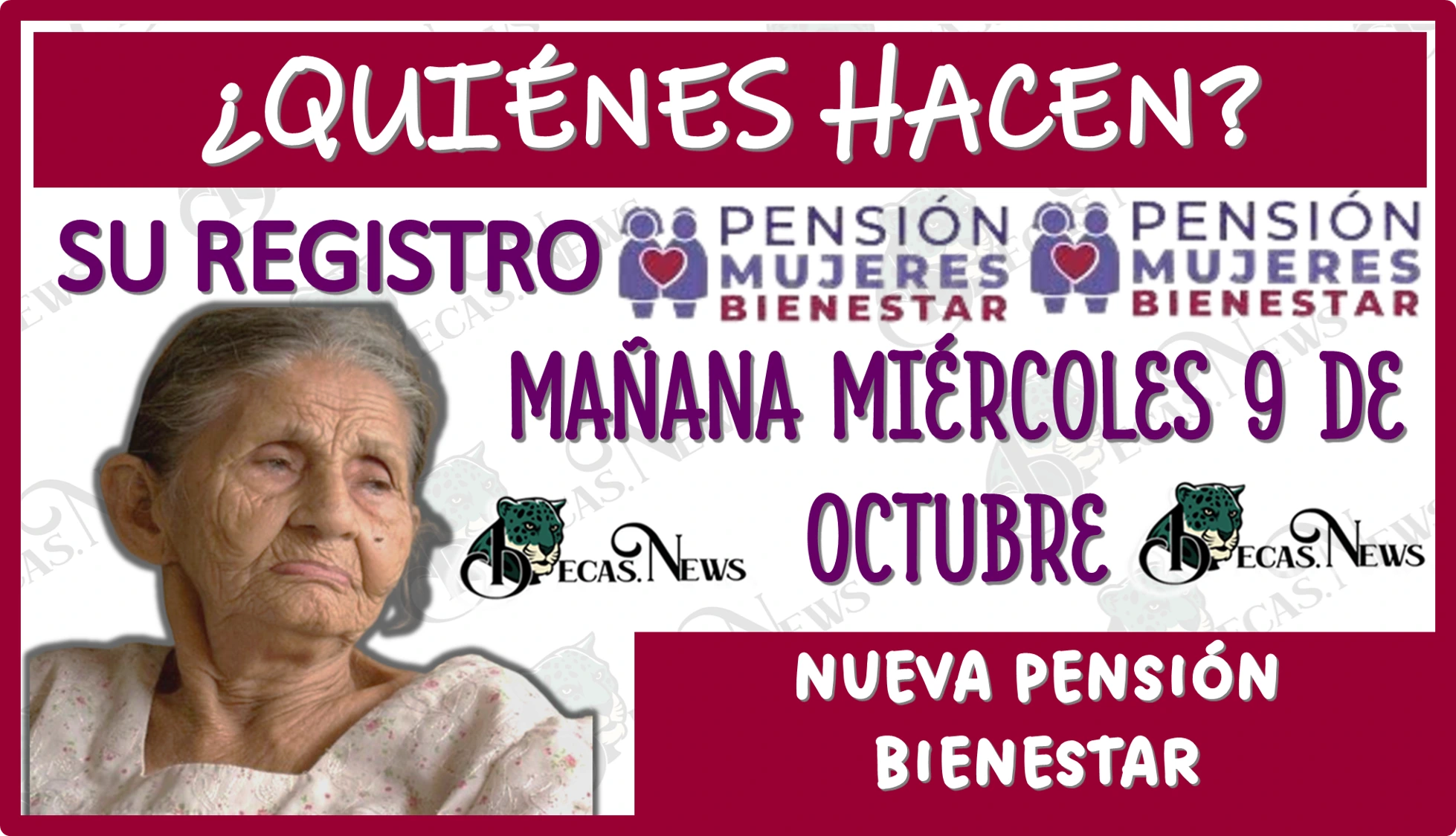 ¿QUIÉNES HACEN SU REGISTRO MAÑANA MIÉRCOLES 9 DE OCTUBRE? | NUEVA PENSIÓN BIENESTAR 