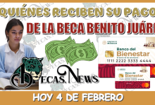 ¿QUIÉNES RECIBEN SU PAGO DE LA BECA BENITO JUÁREZ HOY 4 DE FEBRERO?