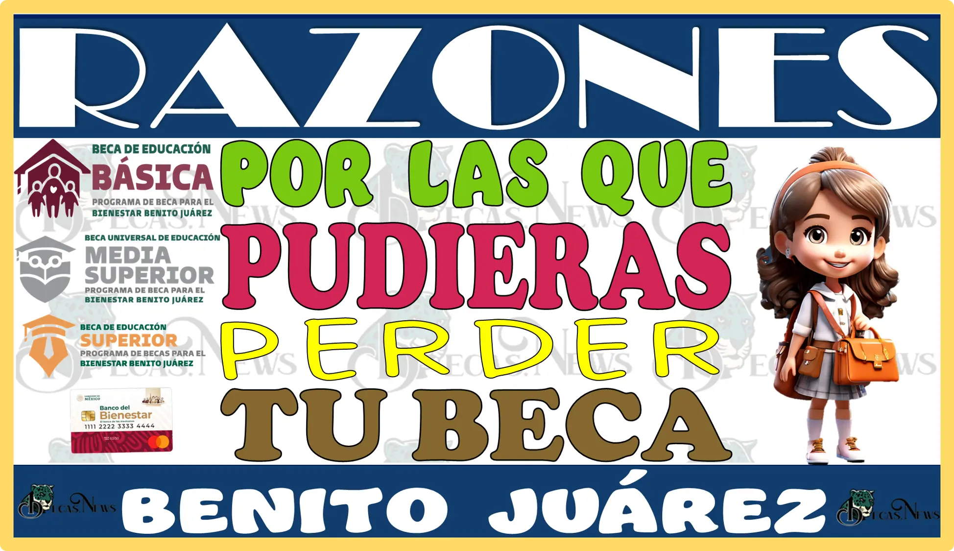 RAZONES POR LAS QUE PUDIERAS PERDER TU BECA BENITO JUÁREZ...¿YA SABES ESTO?