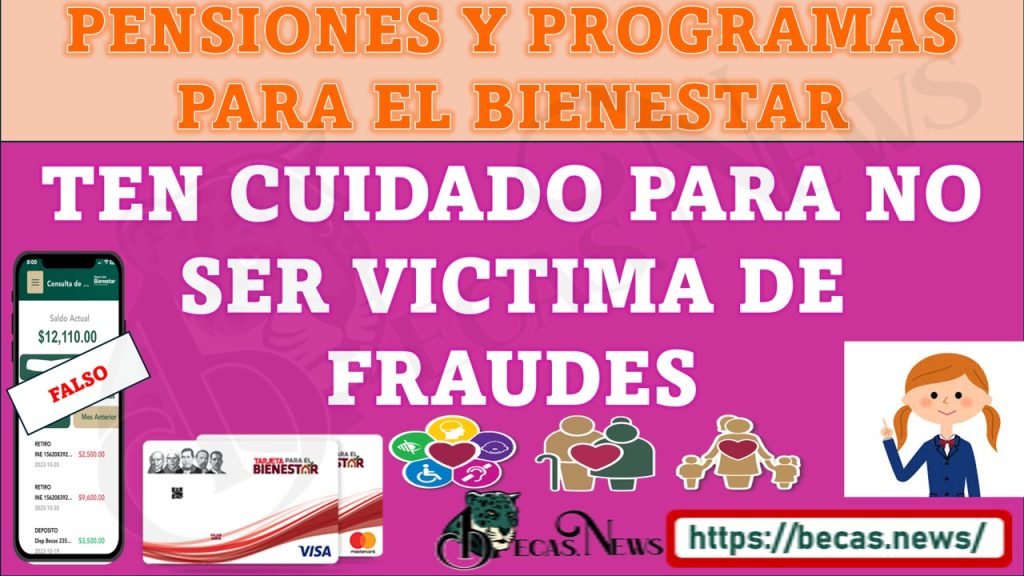 RECOMENDACIONES ANTE LAS ESTAFAS ANTE FALSOS SERVICIOS DEL BANCO DEL BIENESTAR