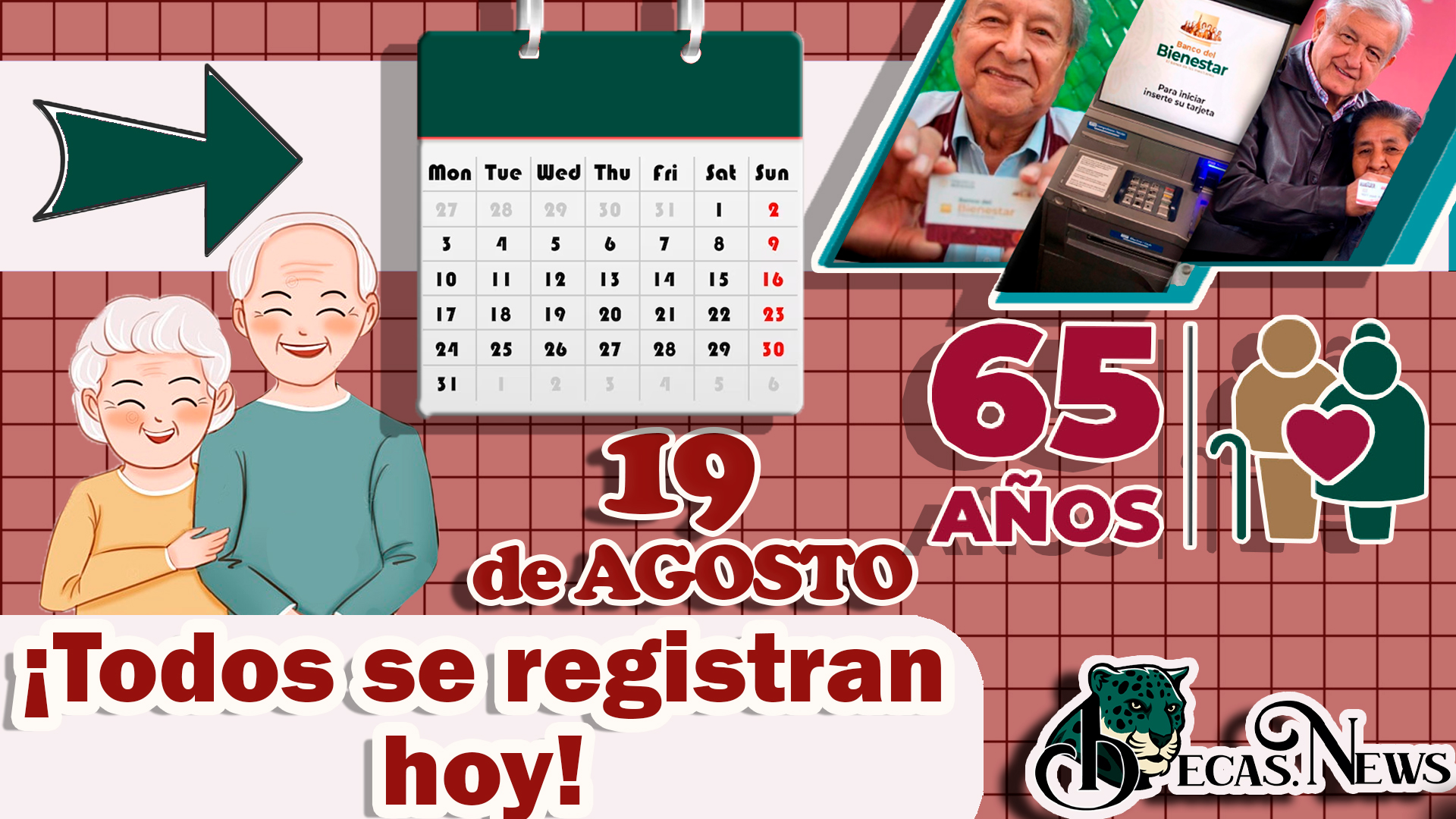 ¡HOY TODAS LAS PERSONAS PUEDEN REALIZAR SU REGISTRO A LA PENSIÓN BIENESTAR!