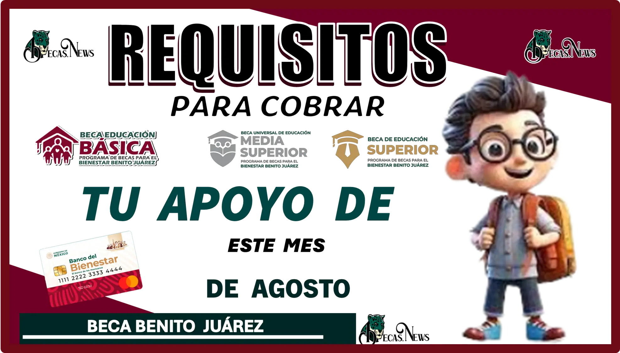 REQUISITOS PARA COBRAR TU APOYO ESTE MES DE AGOSTO | BECA BENITO JUÁREZ