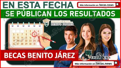 En esta fecha se PUBLICAN los resultados de las Becas Benito Juárez 2023