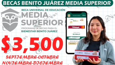 Recibes la Beca Benito Juárez Nivel Media Superior ¡En esta fecha recibes tu pago doble!