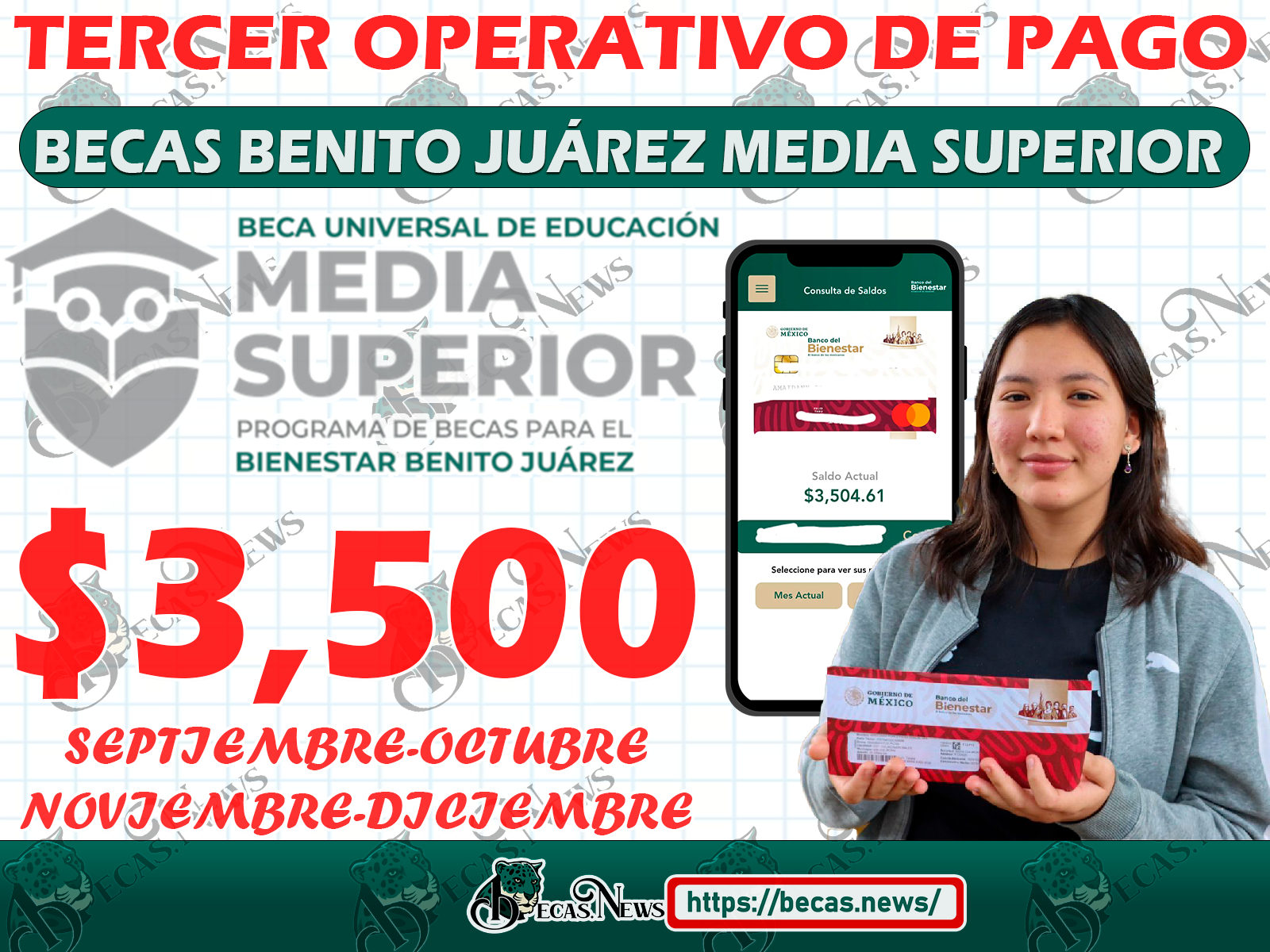 Recibes la Beca Benito Juárez Nivel Media Superior ¡En esta fecha recibes tu pago doble!