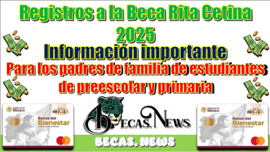 Registros a la Beca Rita Cetina 2025 | ¡Información importante para los padres de familia de estudiantes de preescolar y primaria!