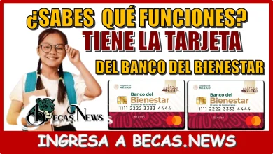 ¿SABES QUE FUNCIONES TIENE LA TARJETA DEL BANCO DEL BIENESTAR?