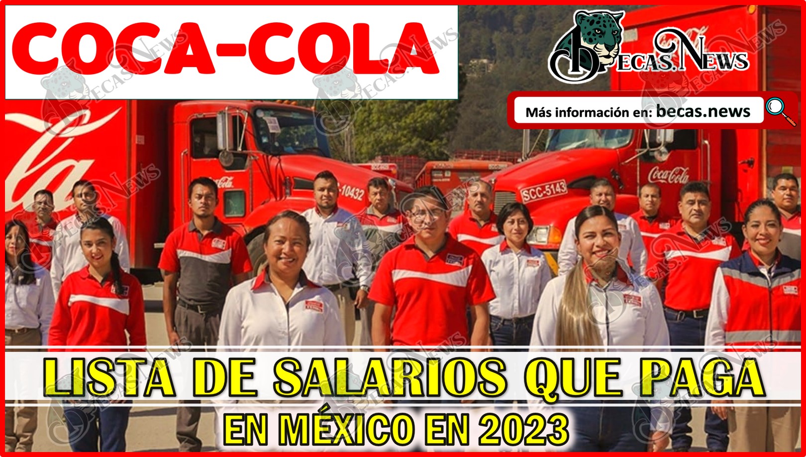 LISTA de SUELDOS que pagan la empresa COCA-COLA en México