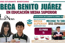 SI ERES ESTUDIANTE BENEFICIARIO DE LA BECA BENITO JUÁREZ EN EDUCACIÓN MEDIA SUPERIOR ESTA INFORMACIÓN ES PARA TI 