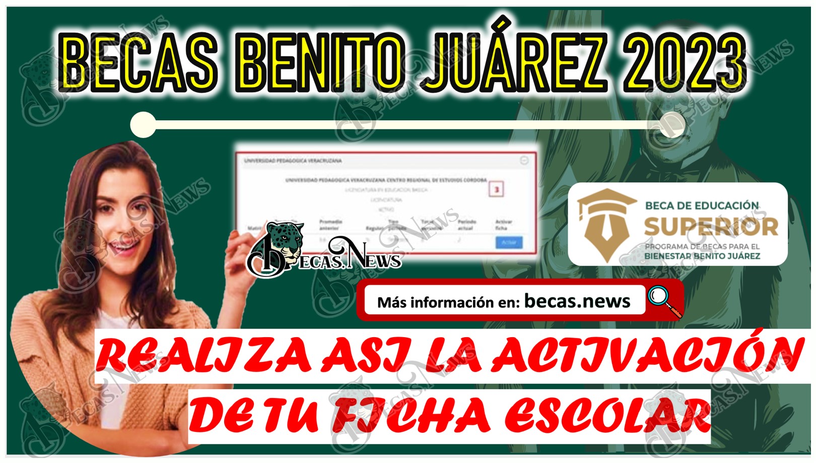 Becas Benito Juárez 2023 | ACTIVA así tu ficha escolar y solicita la Beca de Educación Superior