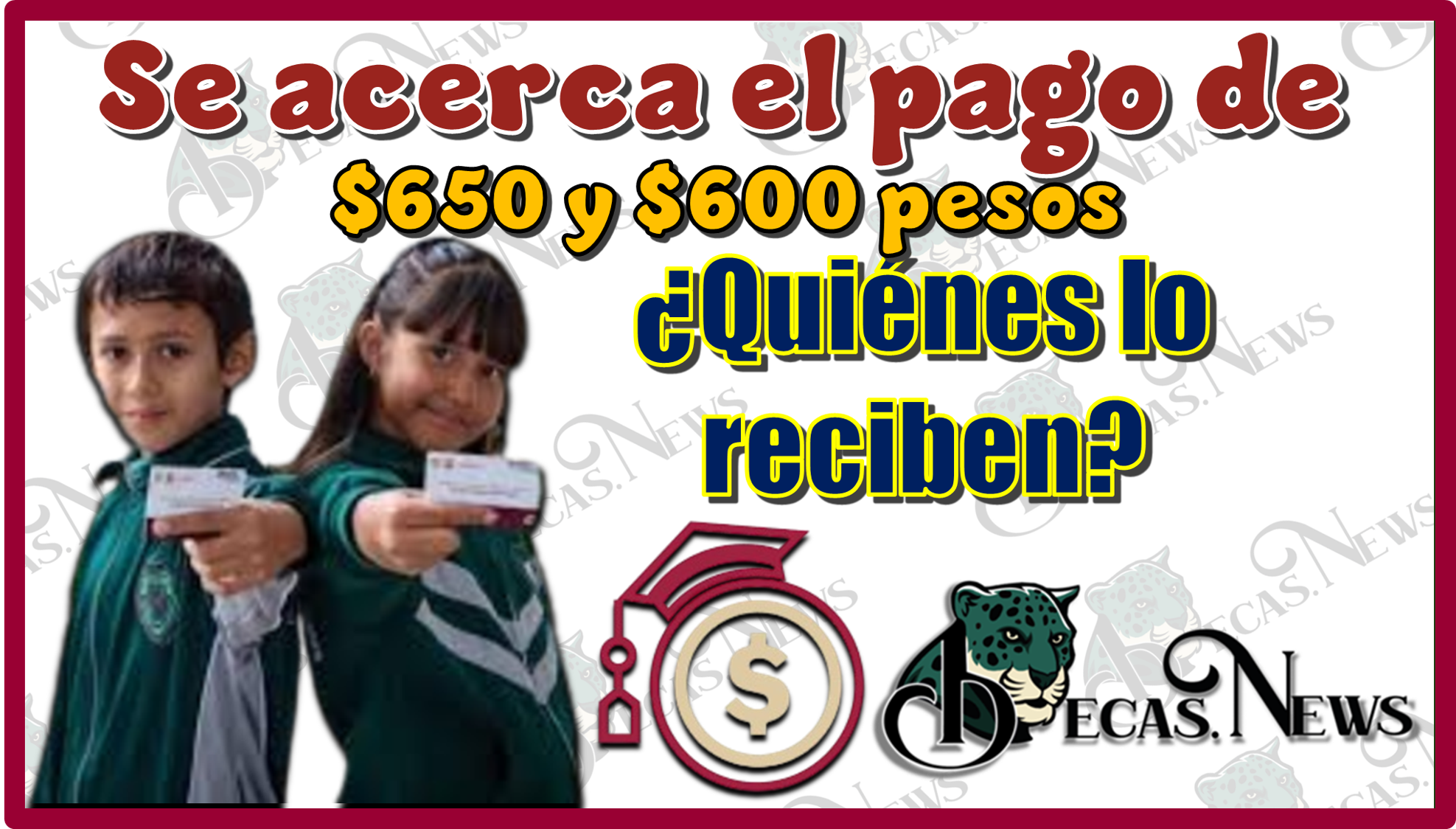 Se acerca el pago de $650 y $600 pesos...¿Quiénes lo reciben?