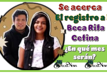 Se acerca el registro a la Beca Rita Cetina | ¿En qué mes serán?
