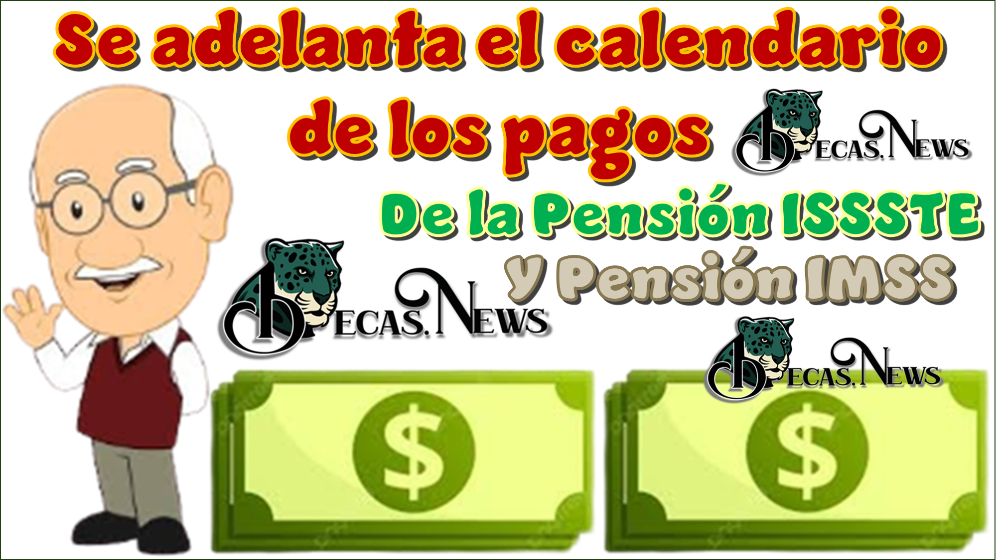▷ Se adelanta el calendario de los pagos de la Pensión ISSSTE y Pensión IMSS » 2025 BECAS.NEWS 🥇 Se adelanta el calendario de los pagos de la Pensión ISSSTE y Pensión IMSS