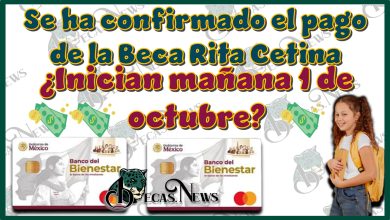 Se ha confirmado el pago de la Beca Rita Cetina | ¿Inician mañana 1 de octubre?