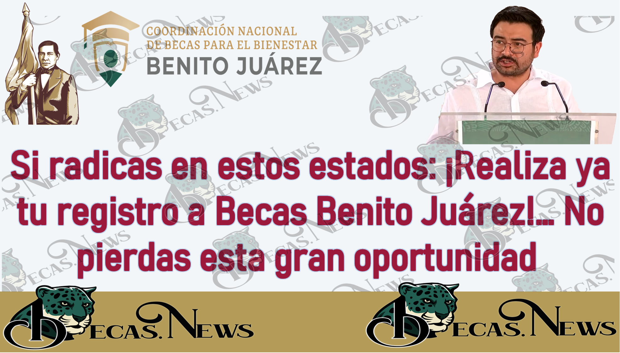 Si radicas en estos estados: ¡Realiza ya tu registro a Becas Benito Juárez!… No pierdas esta gran oportunidad 