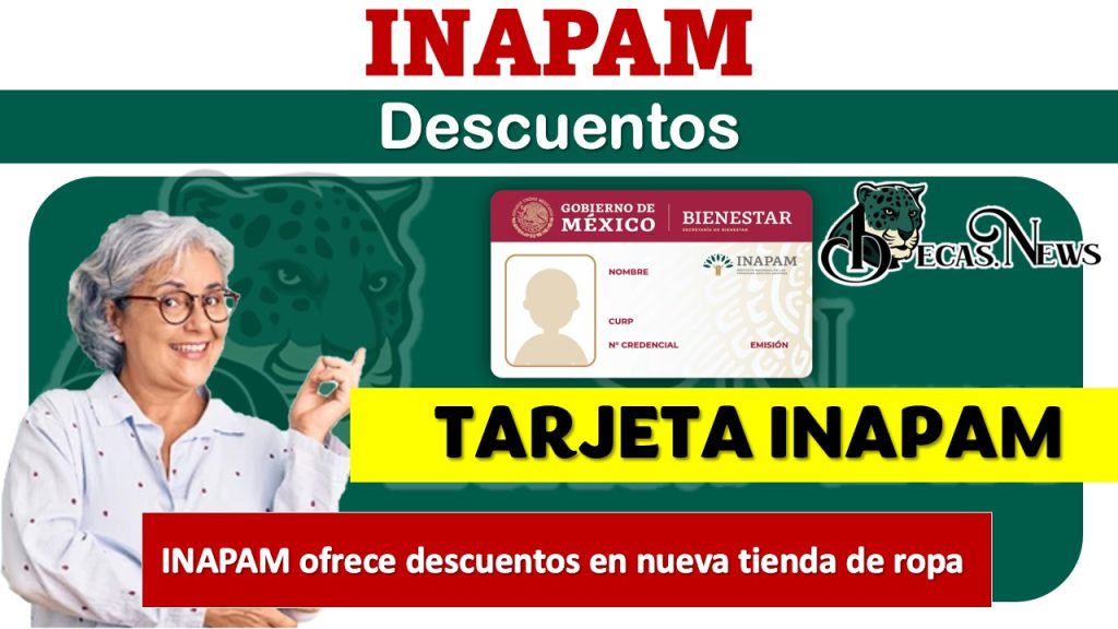 INAPAM ofrece descuentos en nueva tienda de ropa