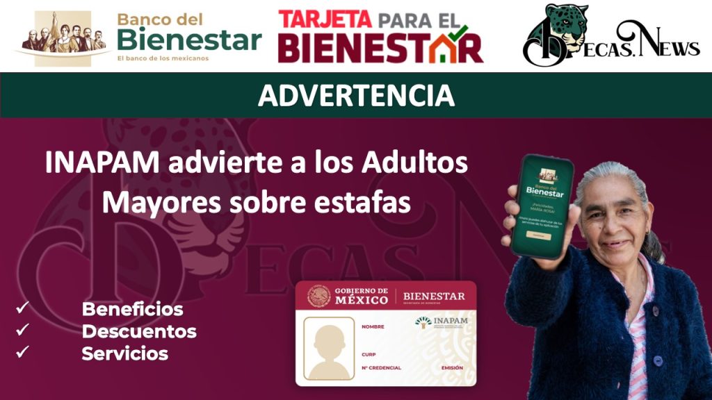 INAPAM advierte a los Adultos Mayores sobre estafas