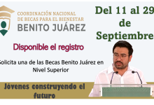 Solicita ya una de las Becas Benito Juárez en Nivel Superior, Jóvenes construyendo el futuro, en el periodo comprendido del 11 al 29 de septiembre ya disponible el registro 