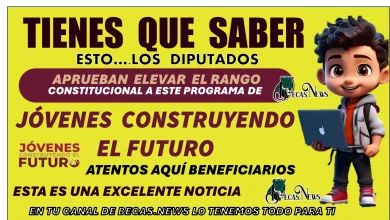 TIENES QUE SABER ESTO…LOS DIPUTADOS APRUEBAN ELEVAR EL RANGO CONSTITUCIONAL A ESTE PROGRAMA DE JÓVENES CONSTRUYENDO EL FUTURO