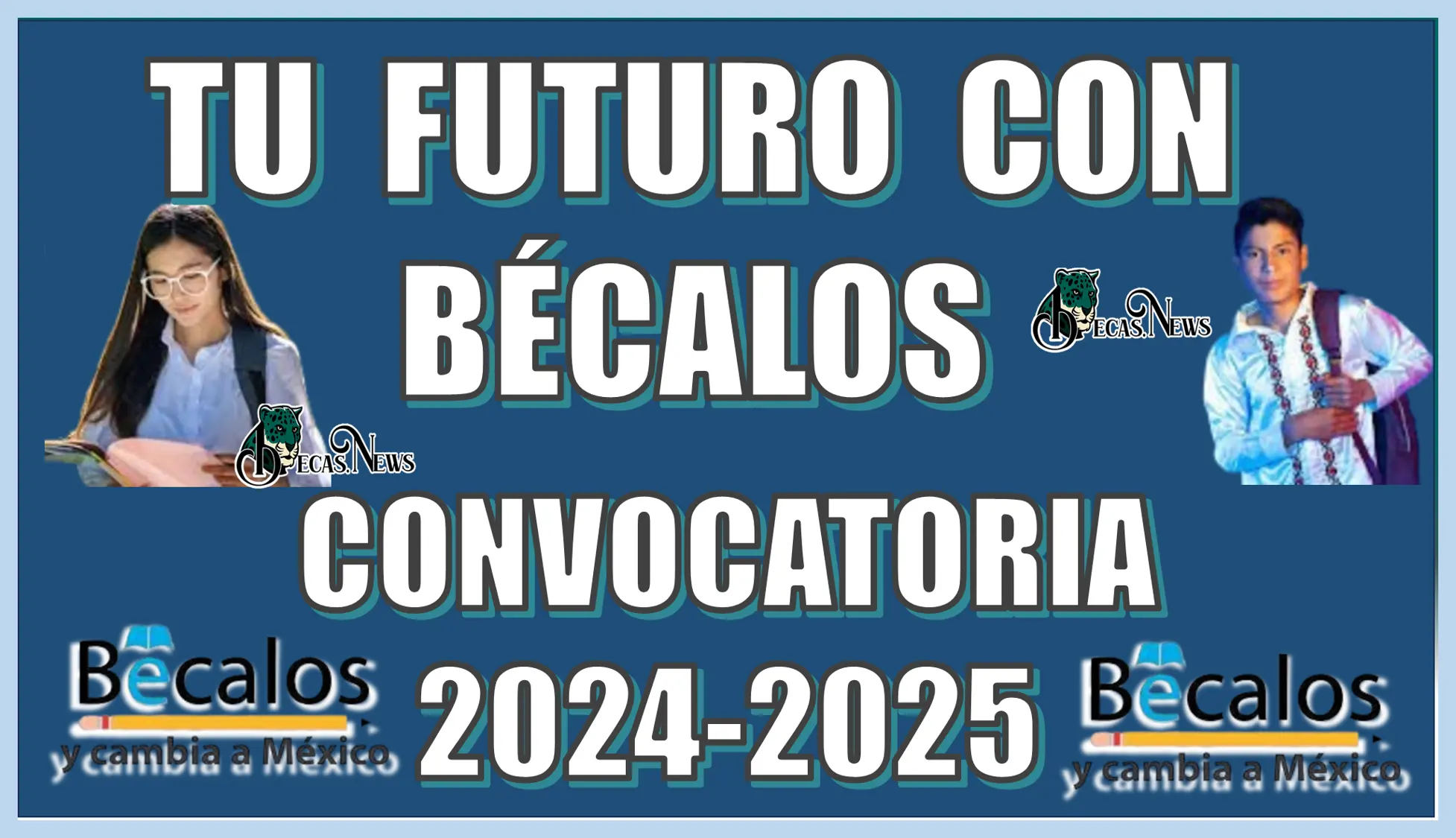 TU FUTURO CON BÉCALOS | CONVOCATORIA 2024-2025