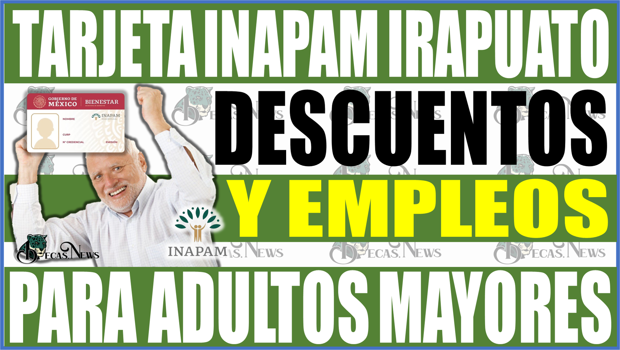 Tarjeta INAPAM Irapuato: Descuentos y empleo para Adultos Mayores ¡Únete al convenio y apoya a nuestra comunidad!
