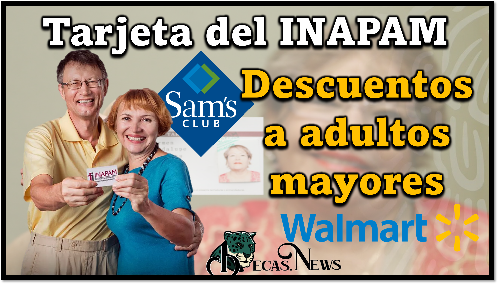 Tarjeta del INAPAM: Descuentos a adultos mayores