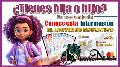 ¿Tienes hija o hijo en secundaria?...Conoce esta información 
