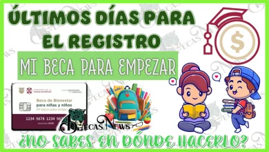 ÚLTIMOS DÍAS PARA EL REGISTRO A ESTE PROGRAMA DE MI BECA PARA EMPEZAR… ¿NO SABES EN DÓNDE HACERLO?