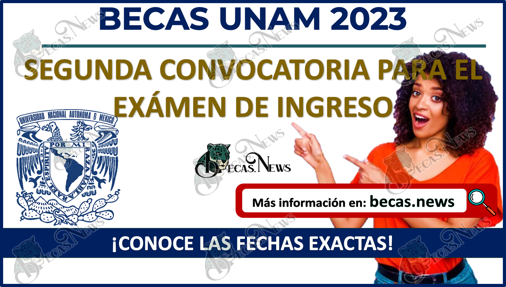 Becas UNAM 2023 | Esta es la FECHA de la Convocatoria para el examen de ingreso