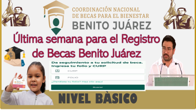 Última semana para el Registro de Becas Benito Juárez de Nivel Básico 