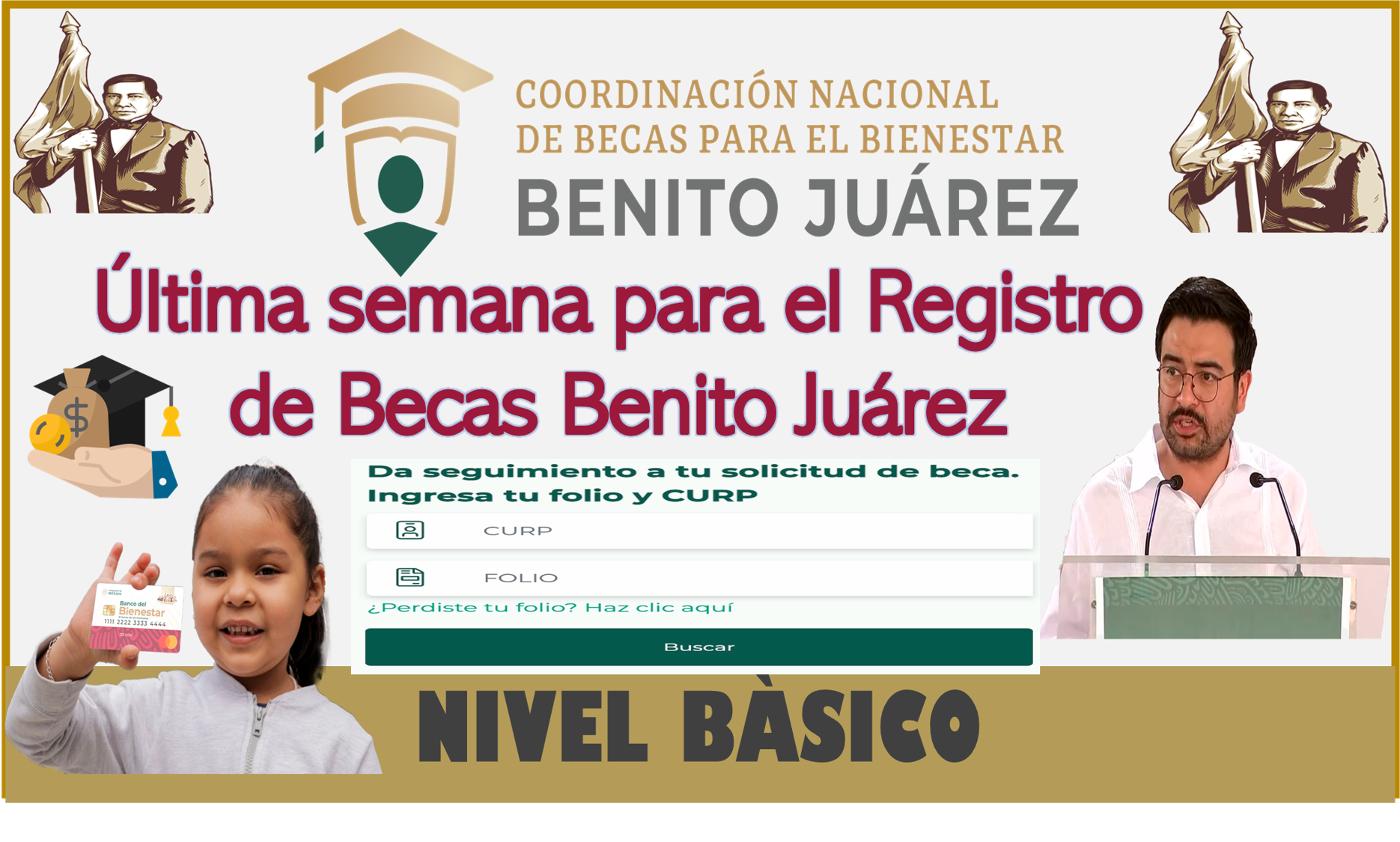 Última semana para el Registro de Becas Benito Juárez de Nivel Básico 