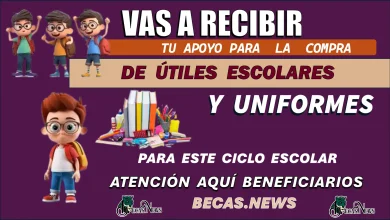 VAS A RECIBIR TU APOYO PARA LA COMPRA DE ÚTILES ESCOLARES Y UNIFORMES PARA ESTE NUEVO CICLO ESCOLAR