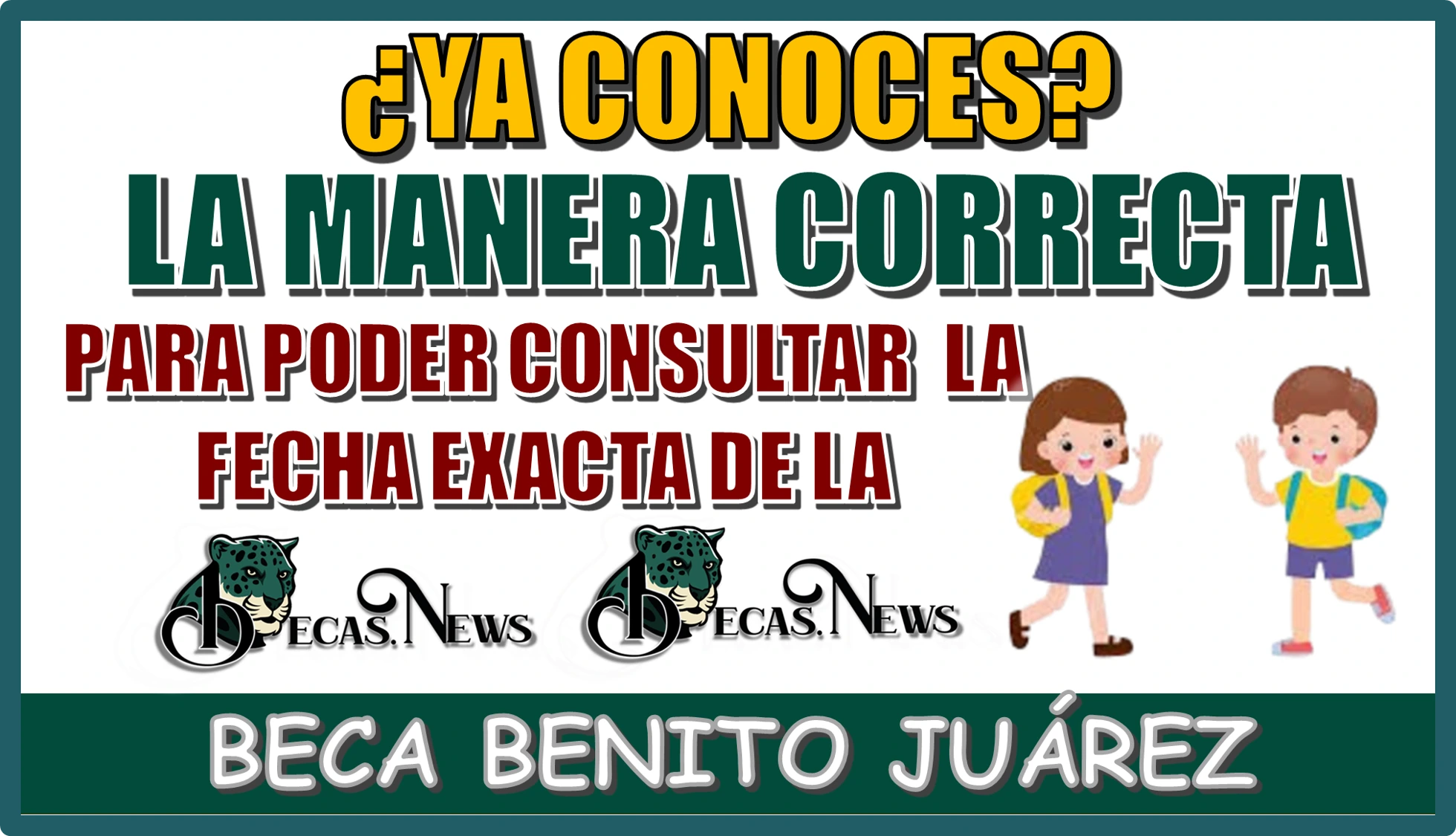 ¿YA CONOCER LA MANERA CORRECTA DE PODER CONSULTAR LA FECHA EXACTA DE TU PAGO DE LA BECA BENITO JUÁREZ? 