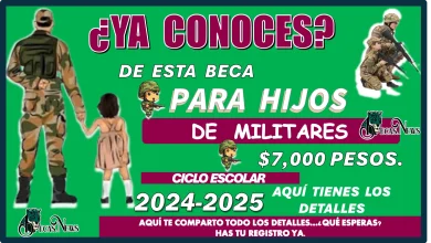 ¿YA CONOCES DE ESTA BECA PARA HIJOS DE MILITARES? | DE ESTE CICLO ESCOLAR 2024-2025