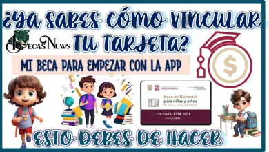 YA SABES CÓMO VINCULAR TU TARJETA DE MI BECA PARA EMPEZAR CON LA APP..ESTO DEBES DE HACER 