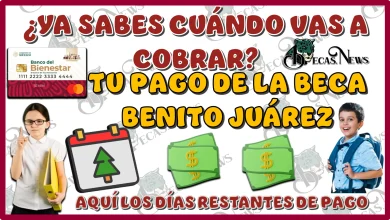 ¿YA SABES CUÁNDO VAS A COBRAR TU PAGO DE LA BECA BENITO JUÁREZ? | AQUÍ LOS DÍAS RESTANTES DE PAGO 