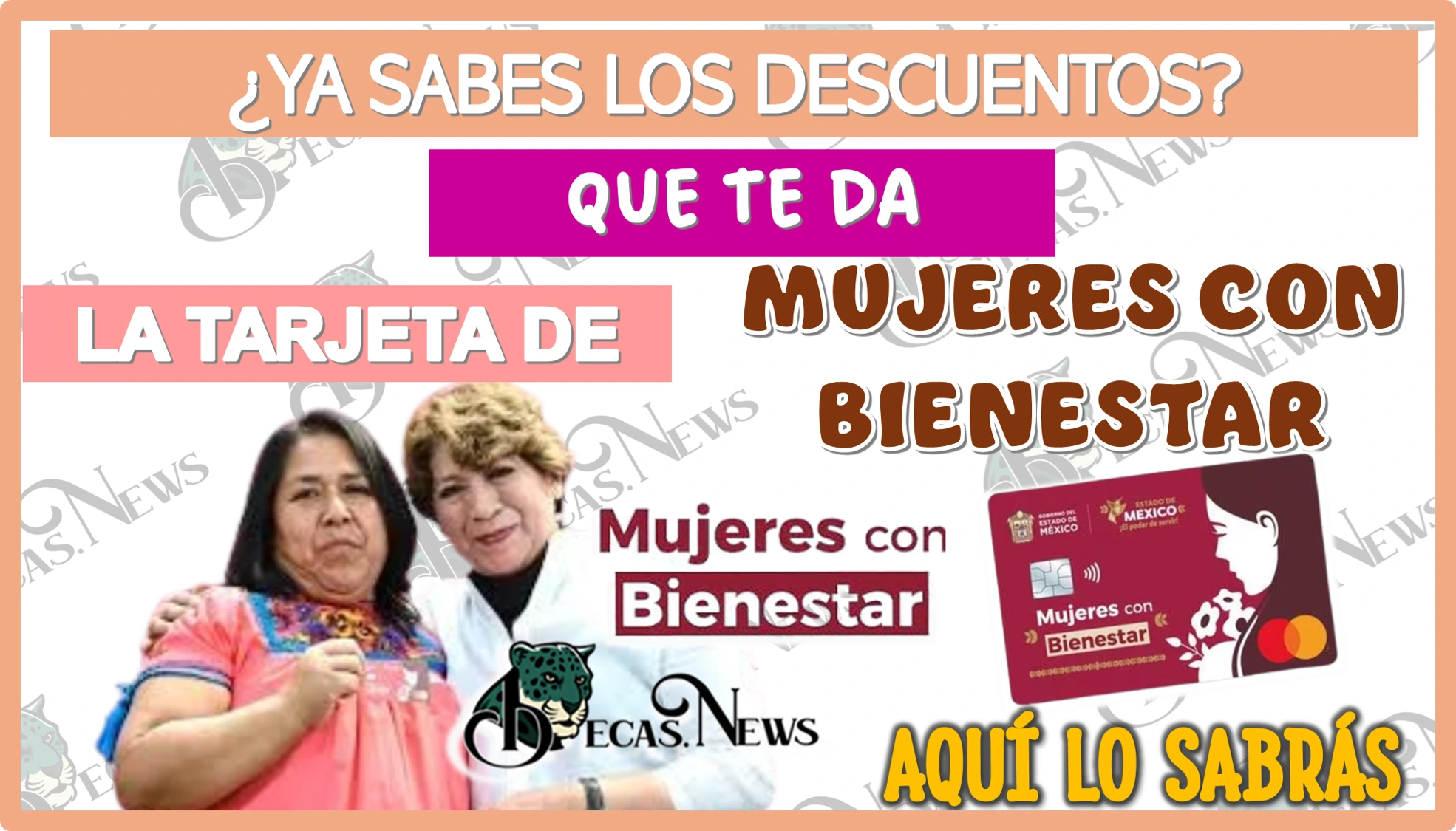 ¿YA SABES LOS DESCUENTOS QUE TE DA LA TARJETA DE MUJERES CON BIENESTAR?... AQUÍ LO SABRÁS 