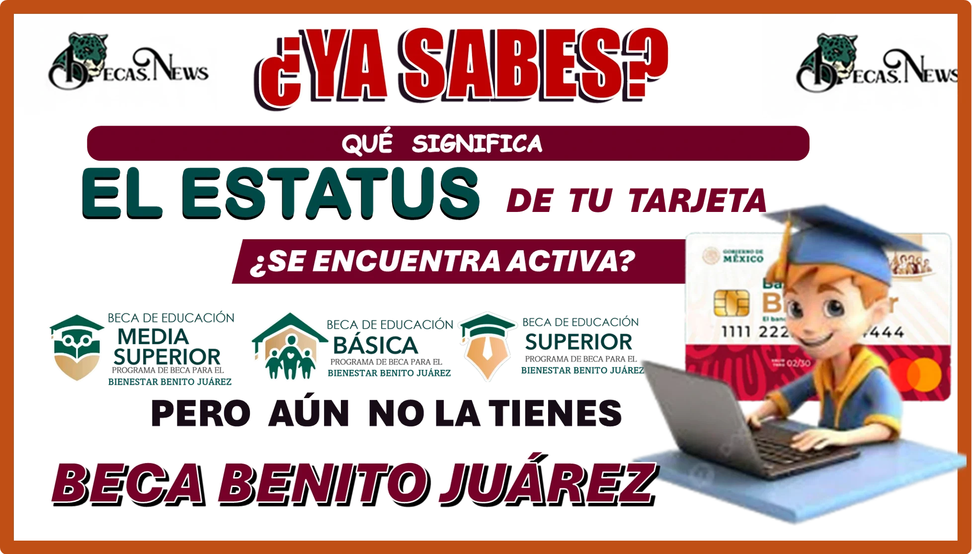 ¿YA SABES QUÉ SIGNIFICA EL ESTATUS DE TU TARJETA?, ¿SE ENCUENTRA ACTIVA PERO AÚN NO LA TIENES? | BECA BENITO JUÁREZ 