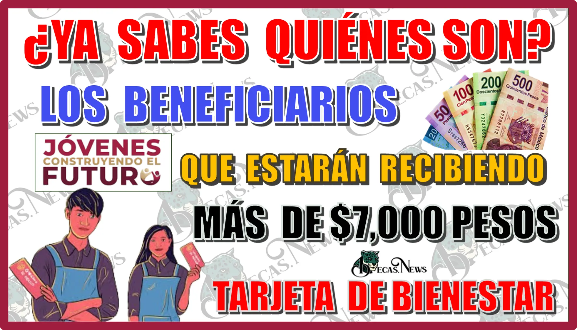 ¿YA SABES QUIÉNES SON LOS BENEFICIARIOS QUE ESTARÁN RECIBIENDO MÁS DE $7,000 PESOS EN SU TARJETA DE BIENESTAR? | ESTA ES LA FECHA