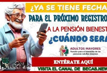 ¿YA SE TIENE FECHA PARA EL PRÓXIMO REGISTRO A LA PENSIÓN BIENESTAR?… ¿CUÁNDO SERÁ?… ENTÉRATE AQUÍ 