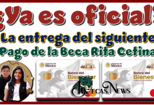 ¿Ya es oficial la entrega del siguiente pago de la Beca Rita Cetina?