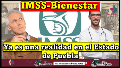 Ya es una realidad en el Estado de Puebla el IMSS-Bienestar