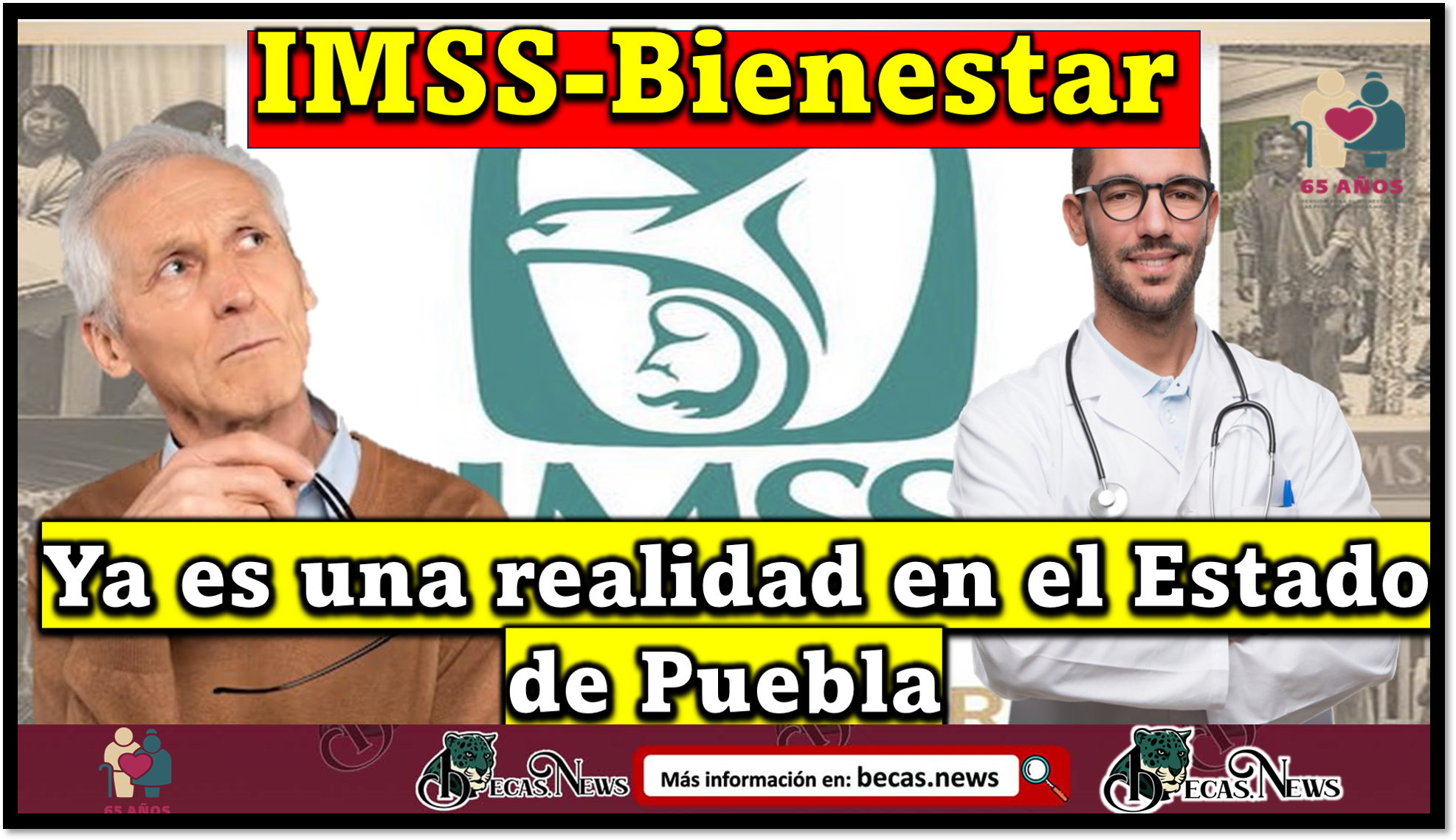 Ya es una realidad en el Estado de Puebla el IMSS-Bienestar