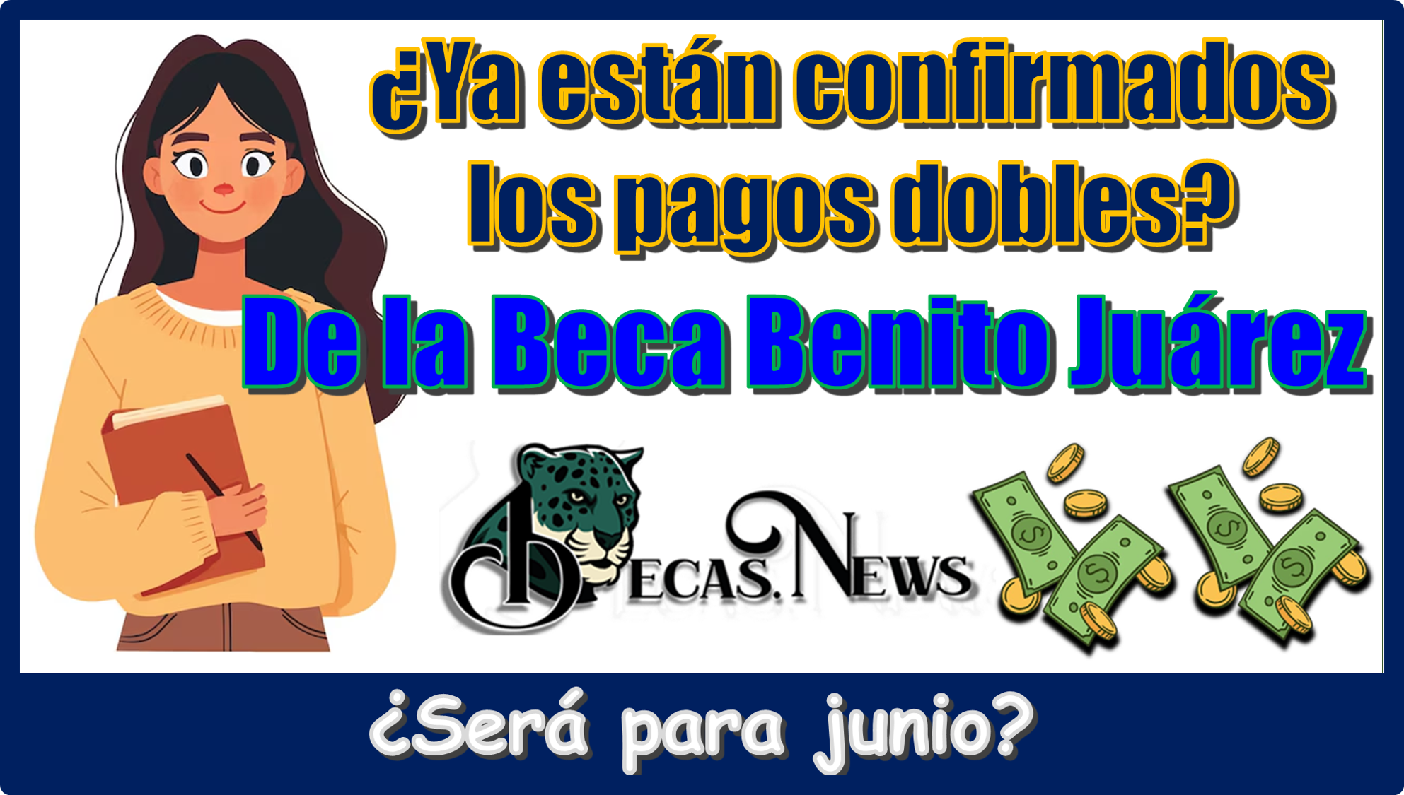 ▷ ¿Ya están confirmados los pagos dobles de la Beca Benito Juárez?…| ¿Será para junio? » 2025 BECAS.NEWS 🥇 ¿Ya están confirmados los pagos dobles de la Beca Benito Juárez?…| ¿Será para junio?