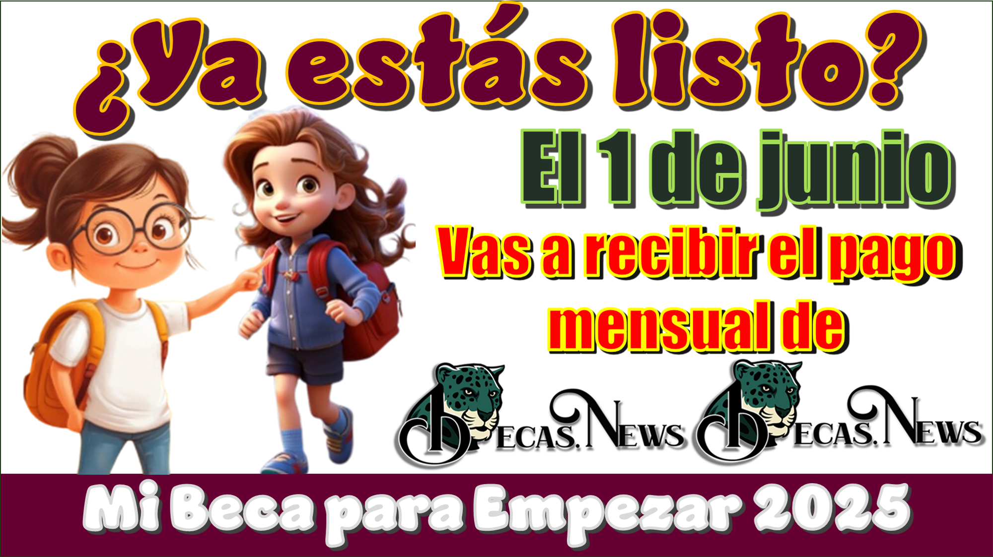 ▷ ¿Ya estás listo?...El 1 de junio vas a recibir el pago mensual de Mi Beca para Empezar 2025 » 2025 BECAS.NEWS 🥇 ¿Ya estás listo?...El 1 de junio vas a recibir el pago mensual de Mi Beca para Empezar 2025